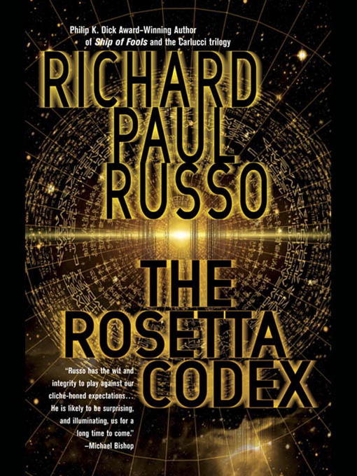 Title details for The Rosetta Codex by Richard Paul Russo - Available